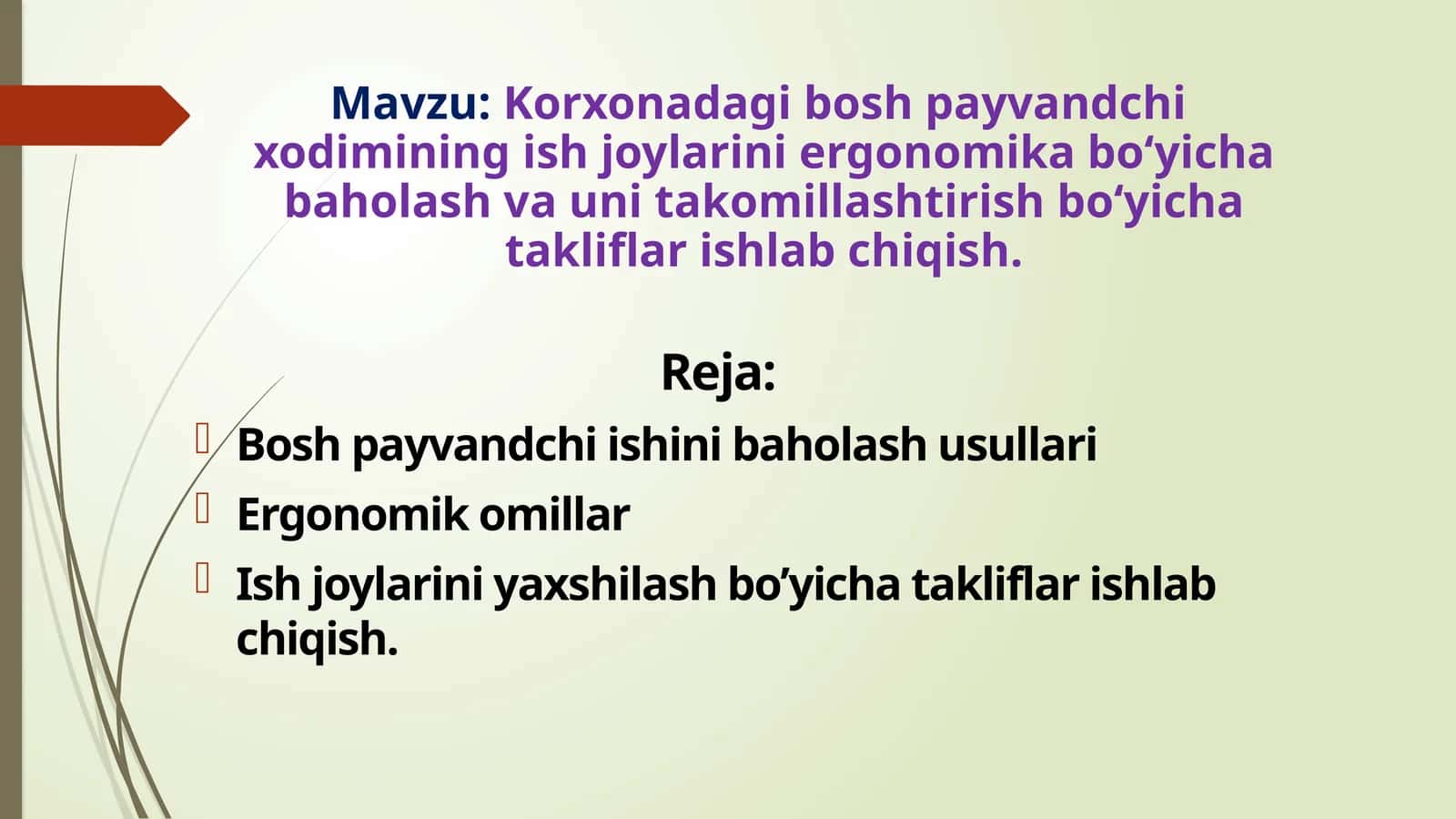 Korxonada Bosh Payvandchi Ish Joylarini Ergonomika Bo‘yicha Baholash va Uni Takomillashtirish Takliflari