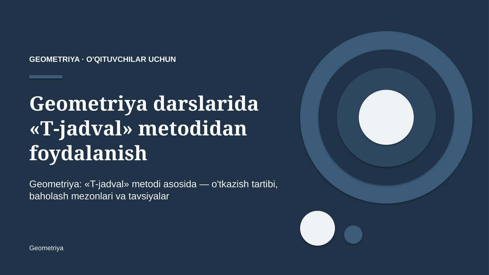geometriya darslarida t jadval metodidan foydalanish 6124