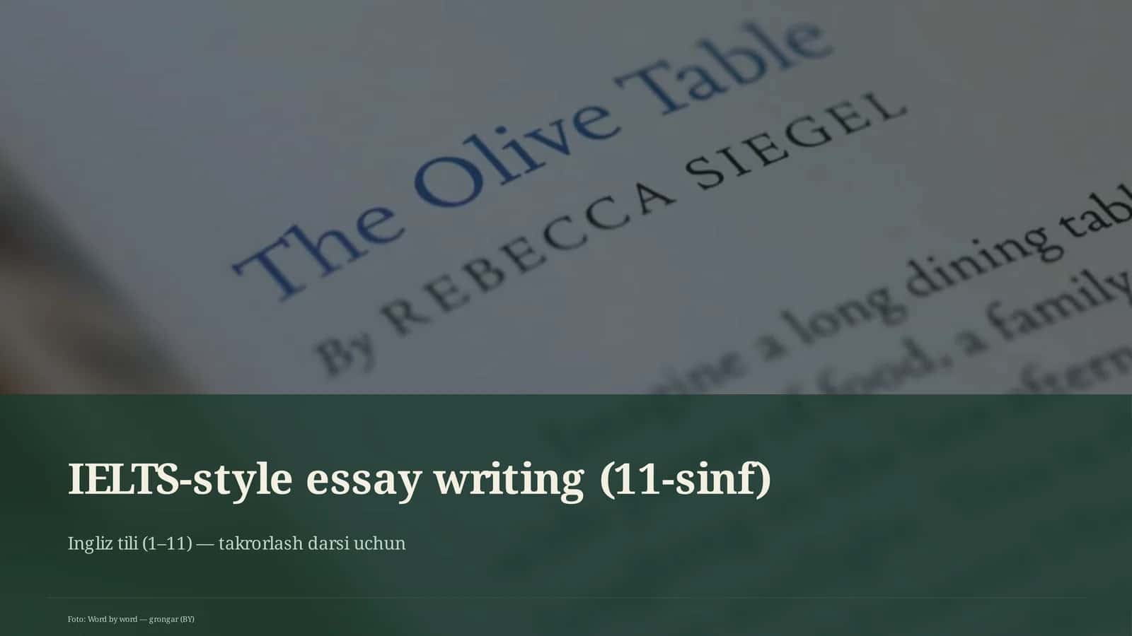 IELTS-style essay writing (11-sinf)