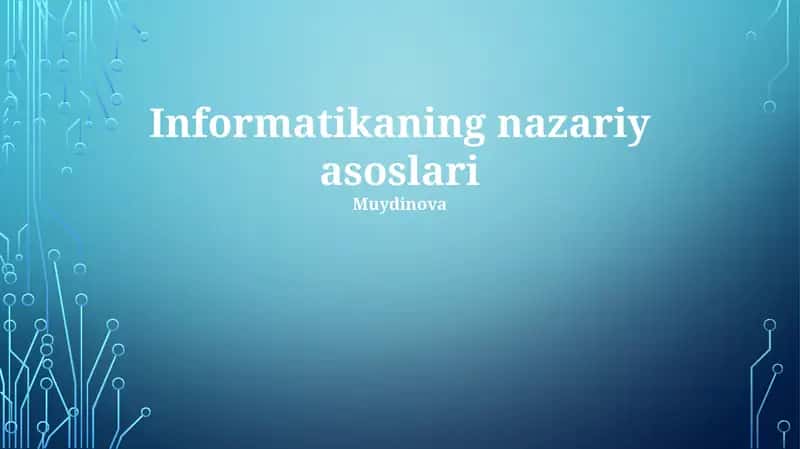 Informatikaning nazariy asoslari