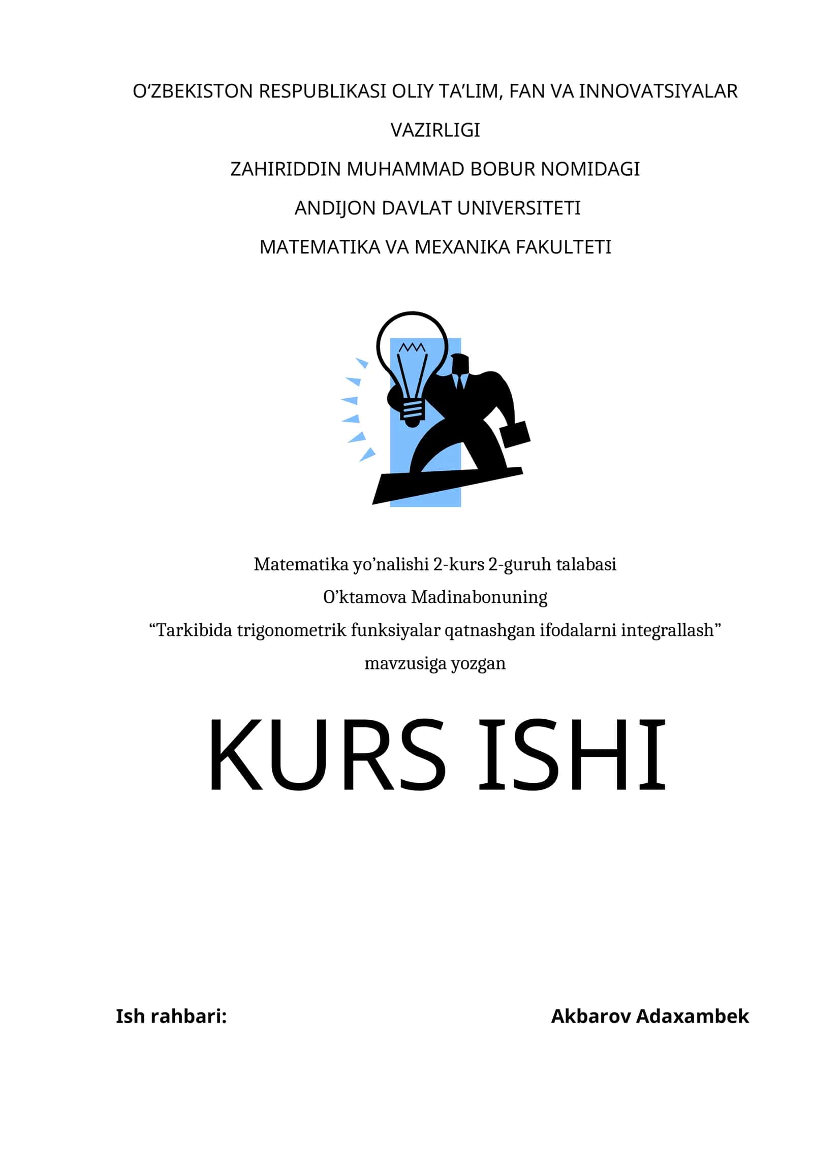 Tarkibida trigonometrik funksiyalar qatnashgan ifodalarni integrallash”