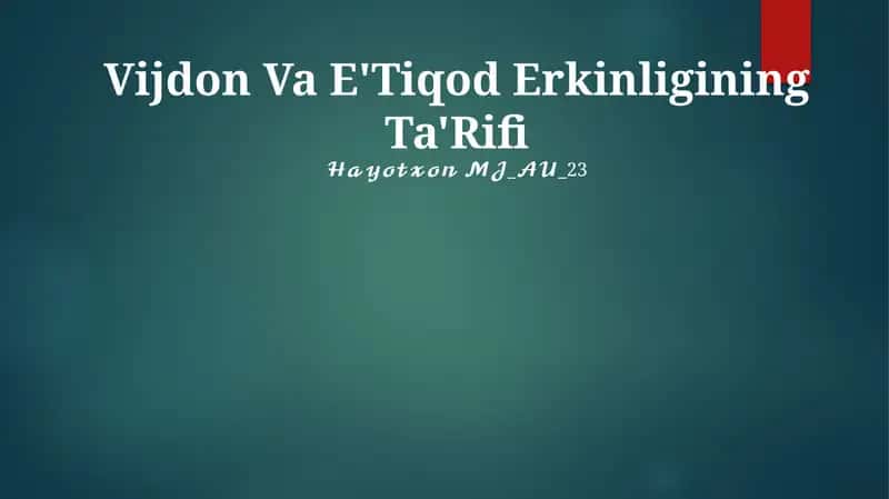 Vijdon Va E'Tiqod Erkinligining Ta'Rifi