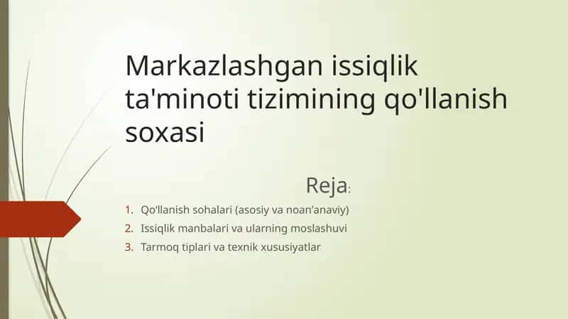 Markazlashgan issiqlik ta'minoti tizimining qo'llanish soxasi