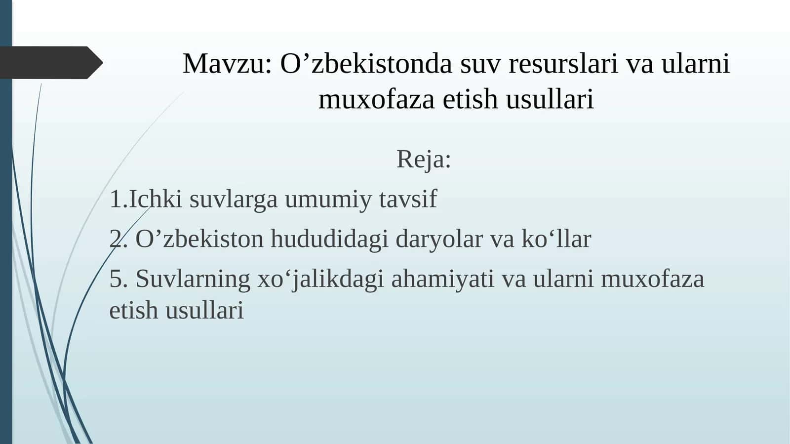 O’zbekistonda suv resurslari va ularni muxofaza etish usullari