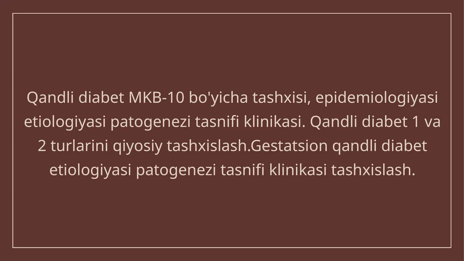 Qandli diabet MKB-10 bo'yicha tashxisi