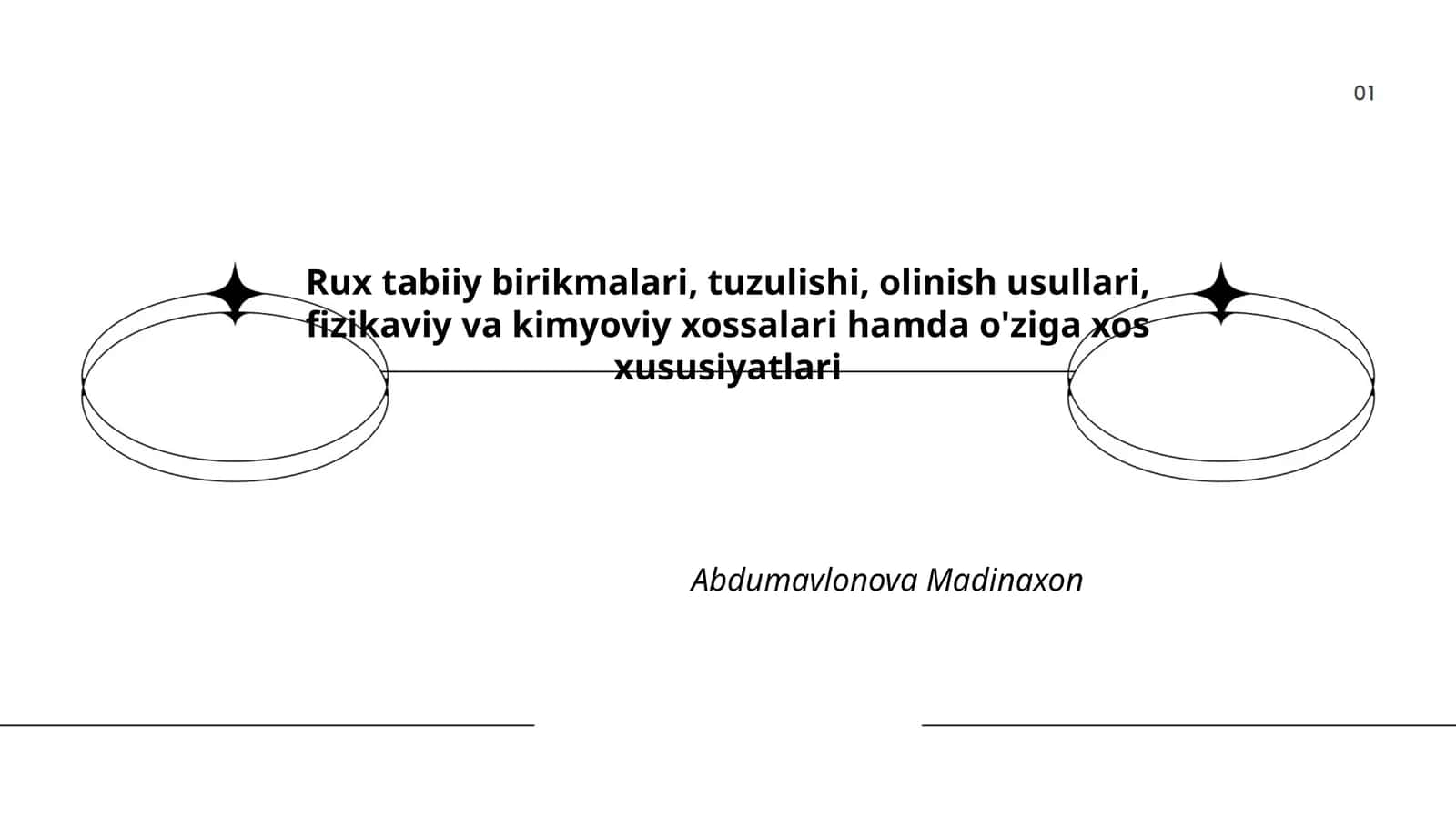 Rux tabiiy birikmalari, tuzulishi, olinish usullari, fizikaviy va kimyoviy xossalari hamda o'ziga xos xususiyatlari