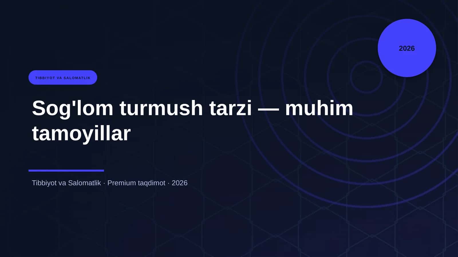 Sog'lom turmush tarzi — muhim tamoyillar