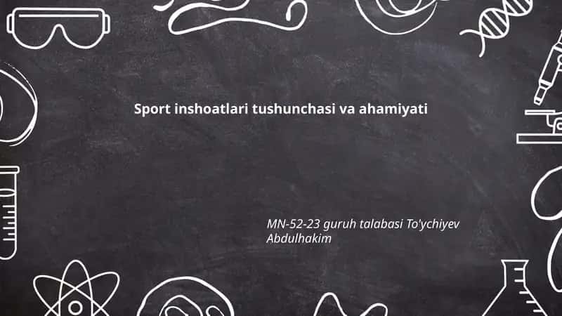 Sport inshoatlari tushunchasi va ahamiyati