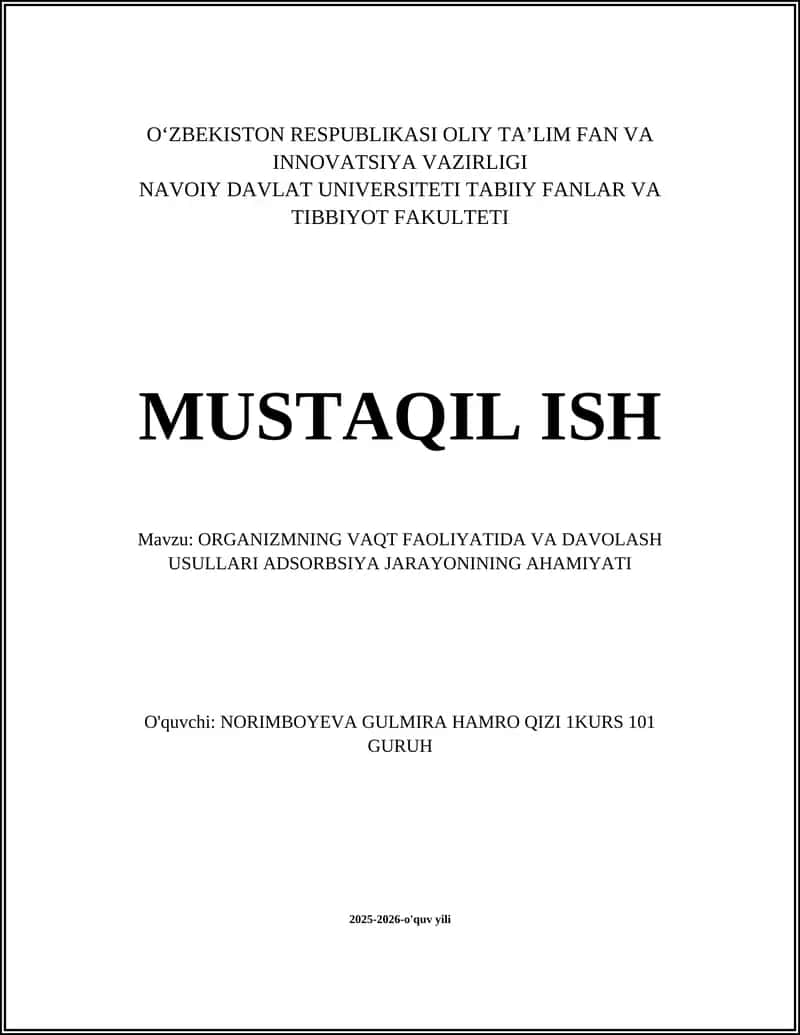ORGANIZMNING VAQT FAOLIYATIDA VA DAVOLASH USULLARI ADSORBSIYA JARAYONINING AHAMIYATI