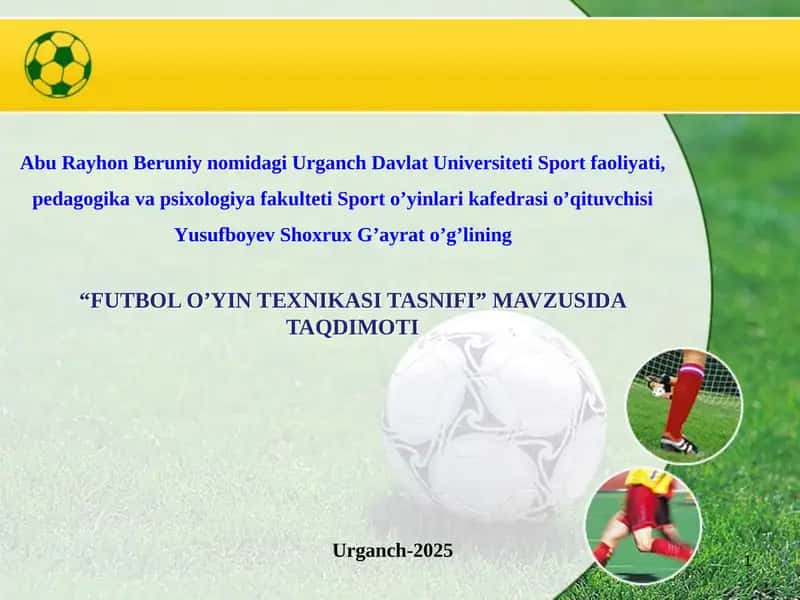 FUTBOL O’YIN TEXNIKASI TASNIFI