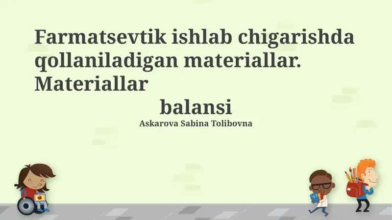 Farmatsevtika ishlab chiqarishida qollaniladigan materiallar