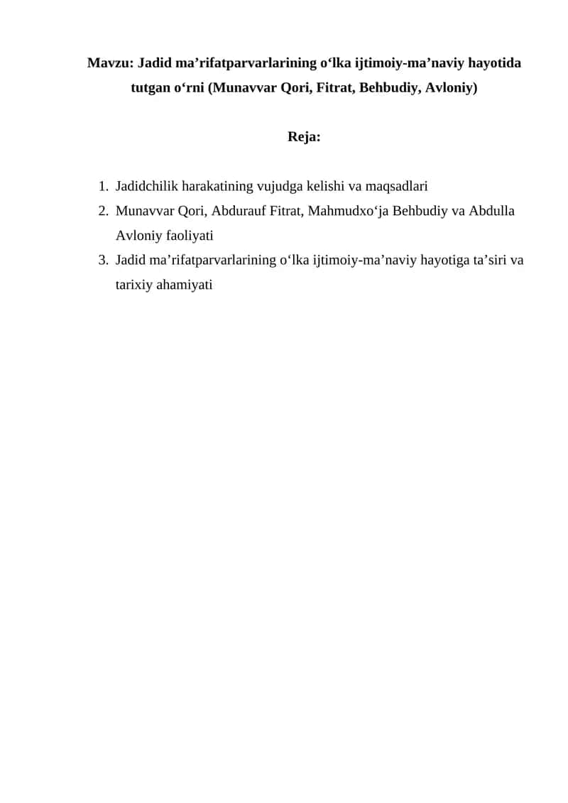 Jadid ma’rifatparvarlarining o‘lka ijtimoiy-ma’naviy hayotida tutgan o‘rni (Munavvar Qori, Fitrat, Behbudiy, Avloniy)