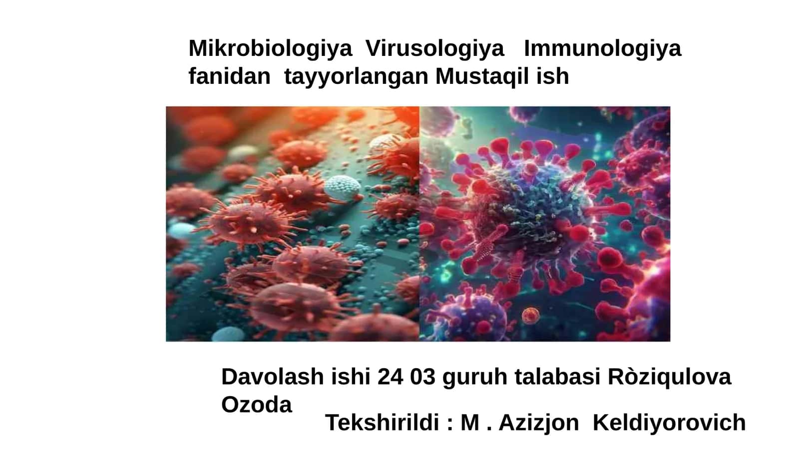 Mikrobiologiya Virusologiya Immunologiya fanidantayyorlangan