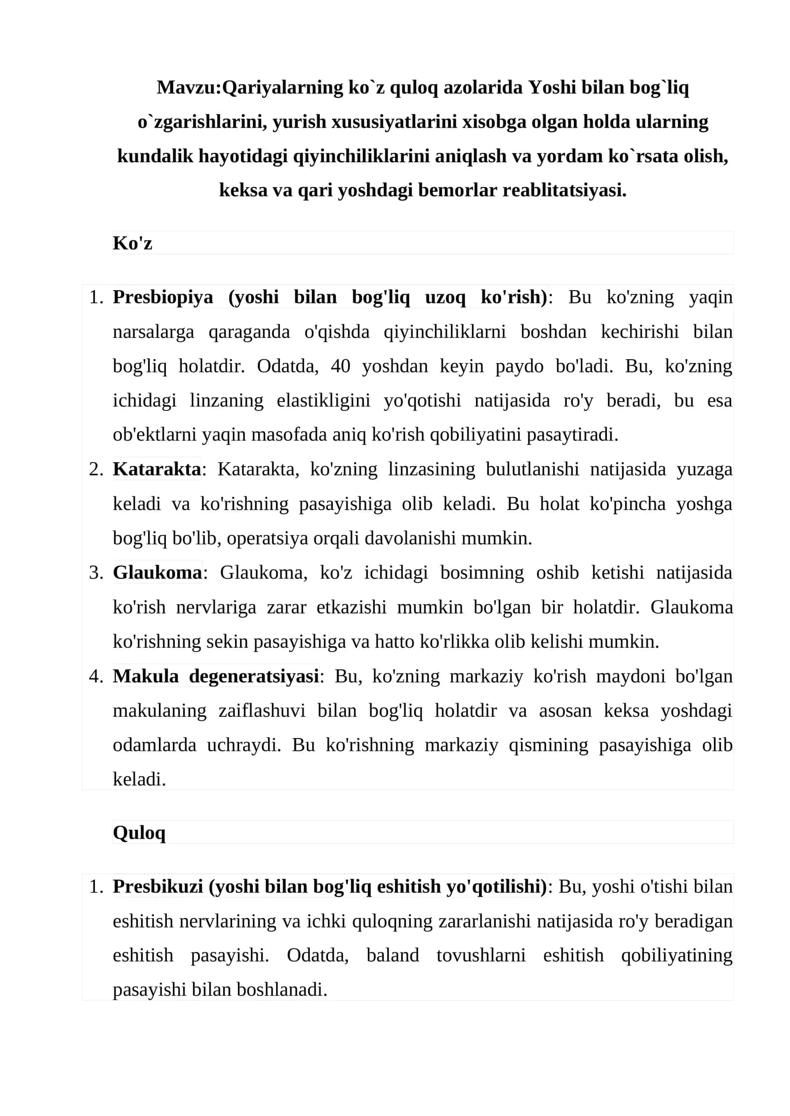 Qariyalarning ko`z quloq azolarida Yoshi bilan bog`liq o`zgarishlarini