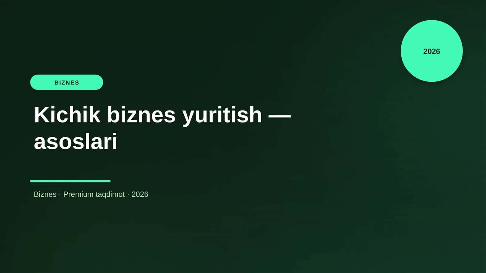 Kichik biznes yuritish — asoslari