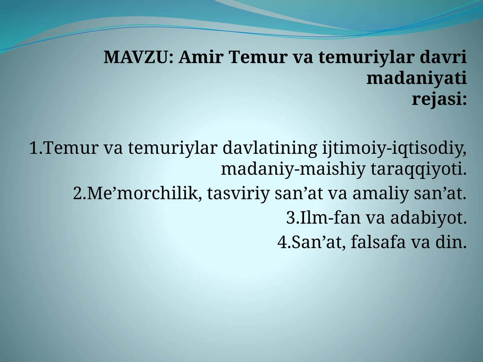 Amir Temur va temuriylar davrida madaniyat irejasi