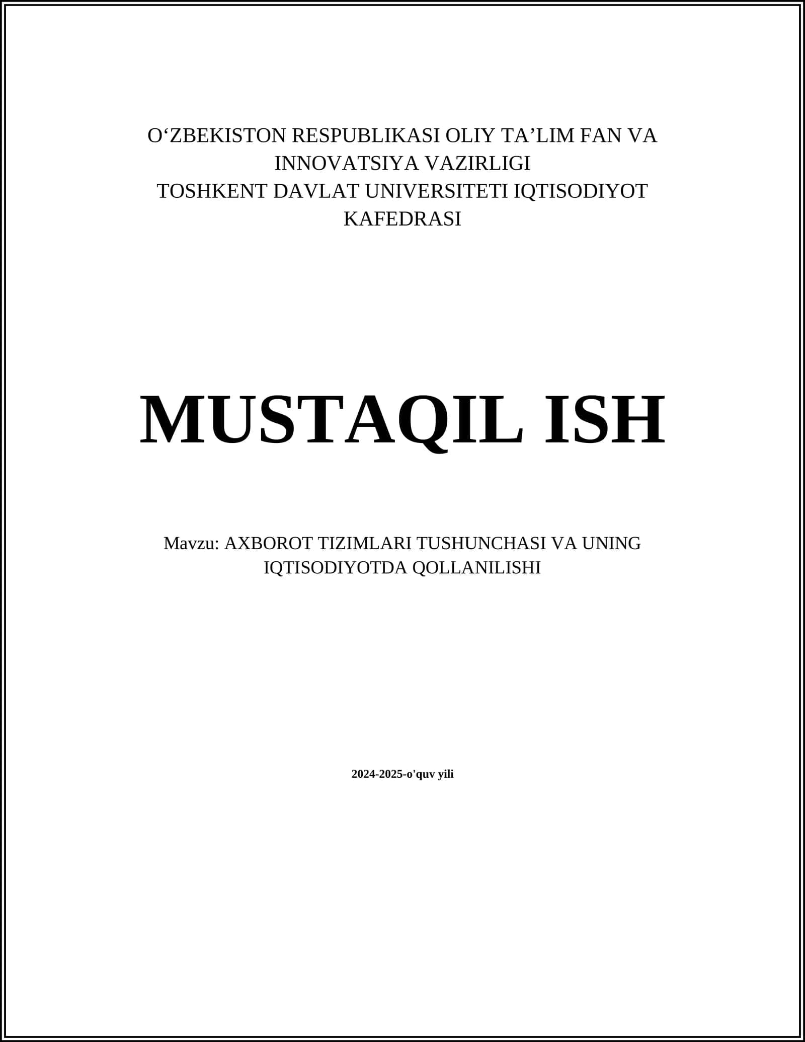 AXBOROT TIZIMLARI TUSHUNCHASI VA UNING IQTISODIYOTDA QOLLANILISHI