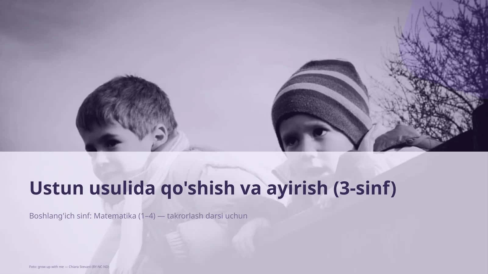 Ustun usulida qo'shish va ayirish (3-sinf)