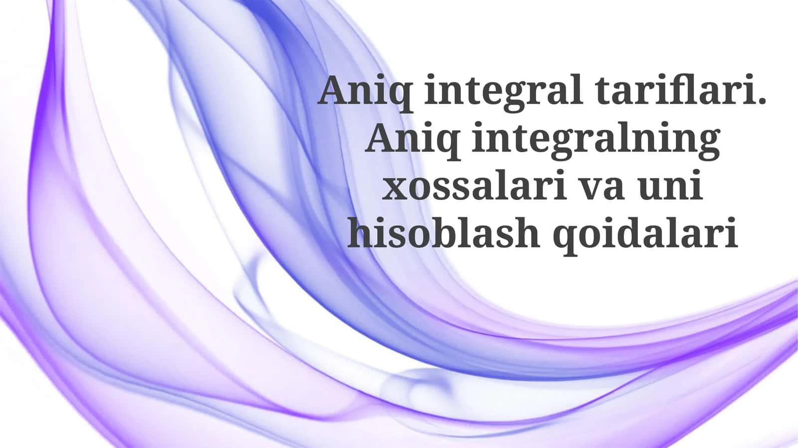 Aniq Integral Ta'riflari