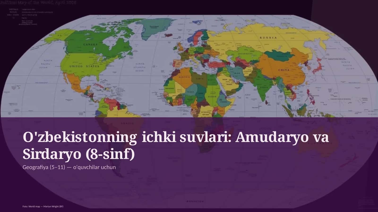 O'zbekistonning ichki suvlari: Amudaryo va Sirdaryo (8-sinf)