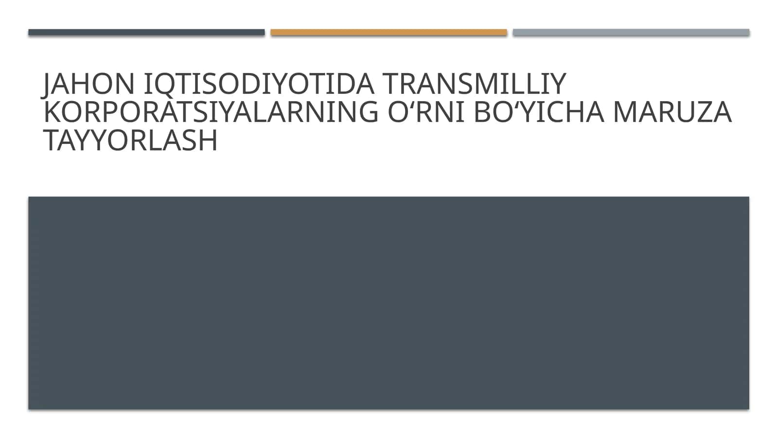 Transmilliy korporatsiyalarning oʻrniboʻyich a'zo bo'lishi
