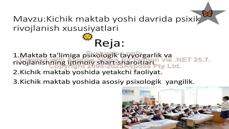 Kichik maktab yoshi davrida psixik rivojlanish xususiyatlari