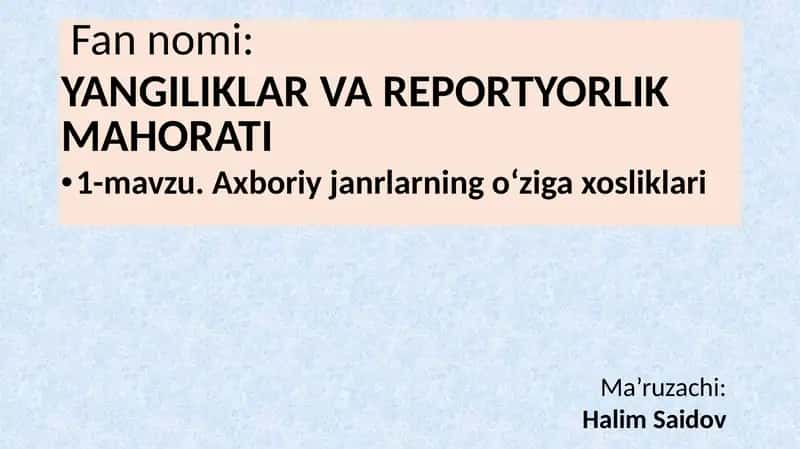 Axboriy janrlarning o‘ziga xosliklari