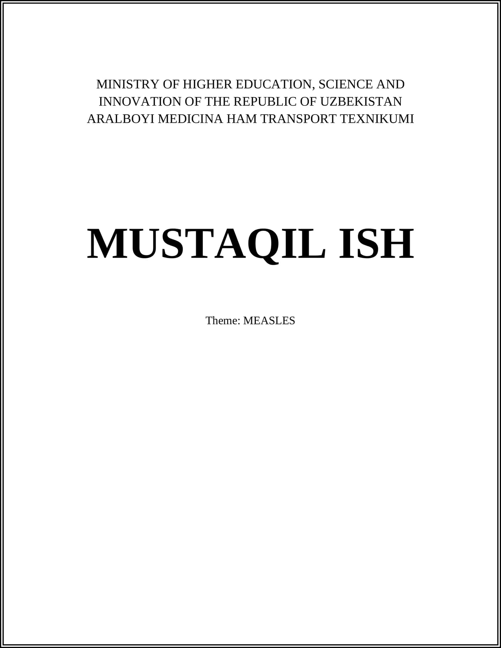 Aralboyi Meditsina Ham Transport Texnikumi - Mustaqil Ish
