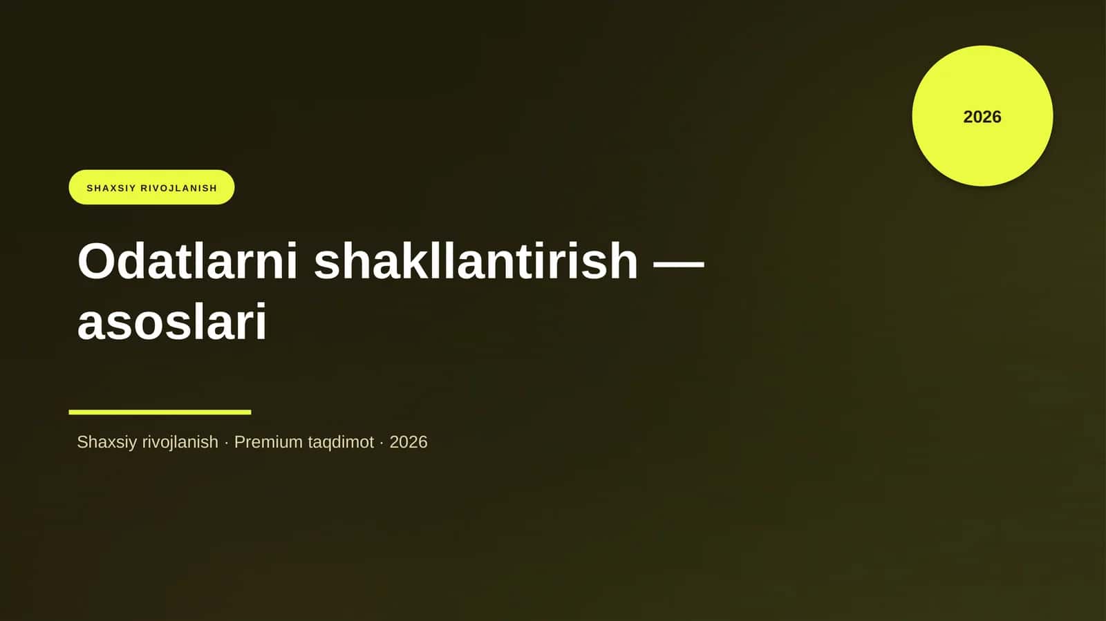 Odatlarni shakllantirish — asoslari