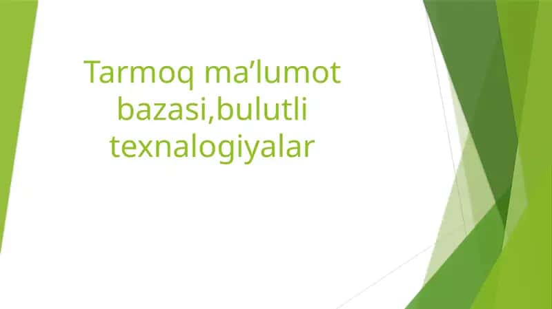 Ma'lumotlarbazasi va bulut texnologiyalari