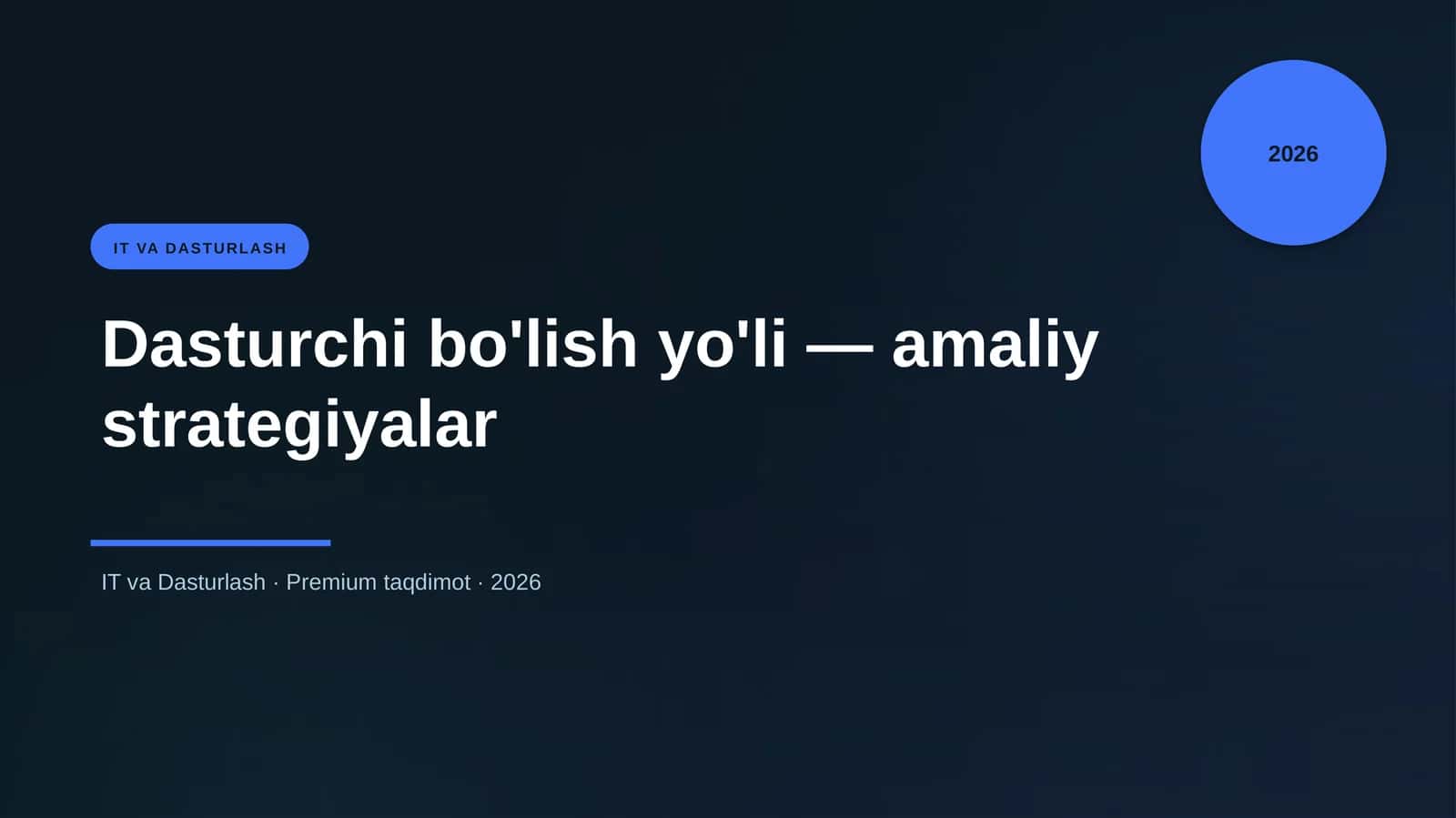 Dasturchi bo'lish yo'li — amaliy strategiyalar