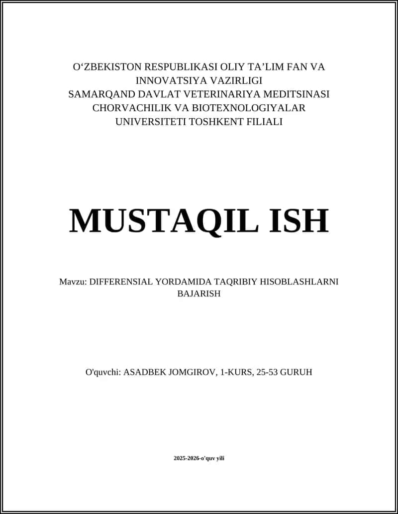 DIFFERENSIAL YORDAMIDA TAQRIBIY HISOBLASHLARNI BAJARISH