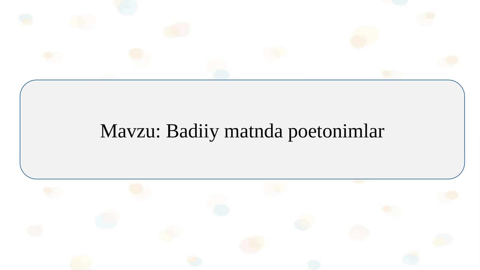 Badiiy matnda poetonimlar slayd