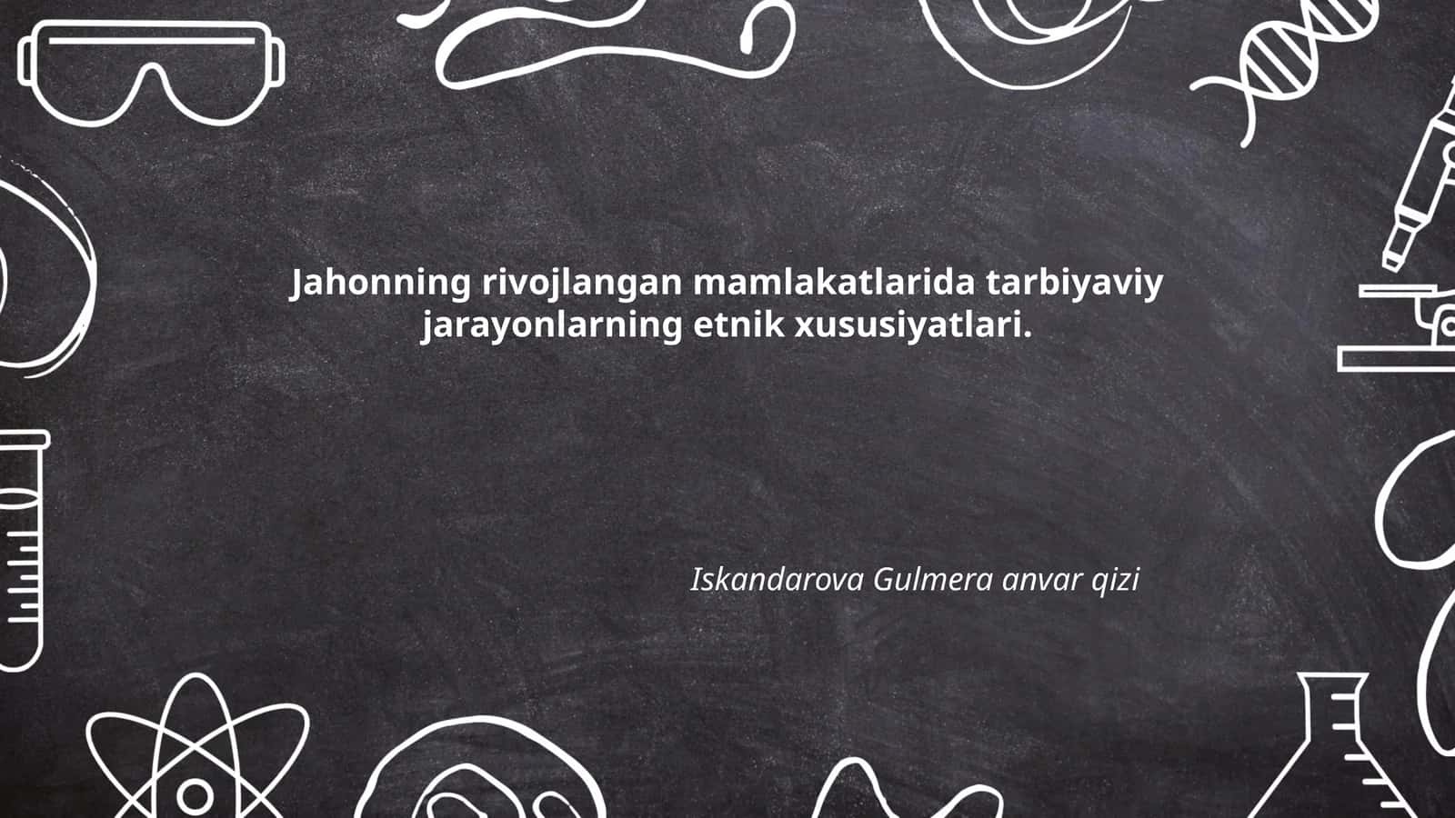 Tarbiyaviy jarayonlarning etnik xususiyatlari