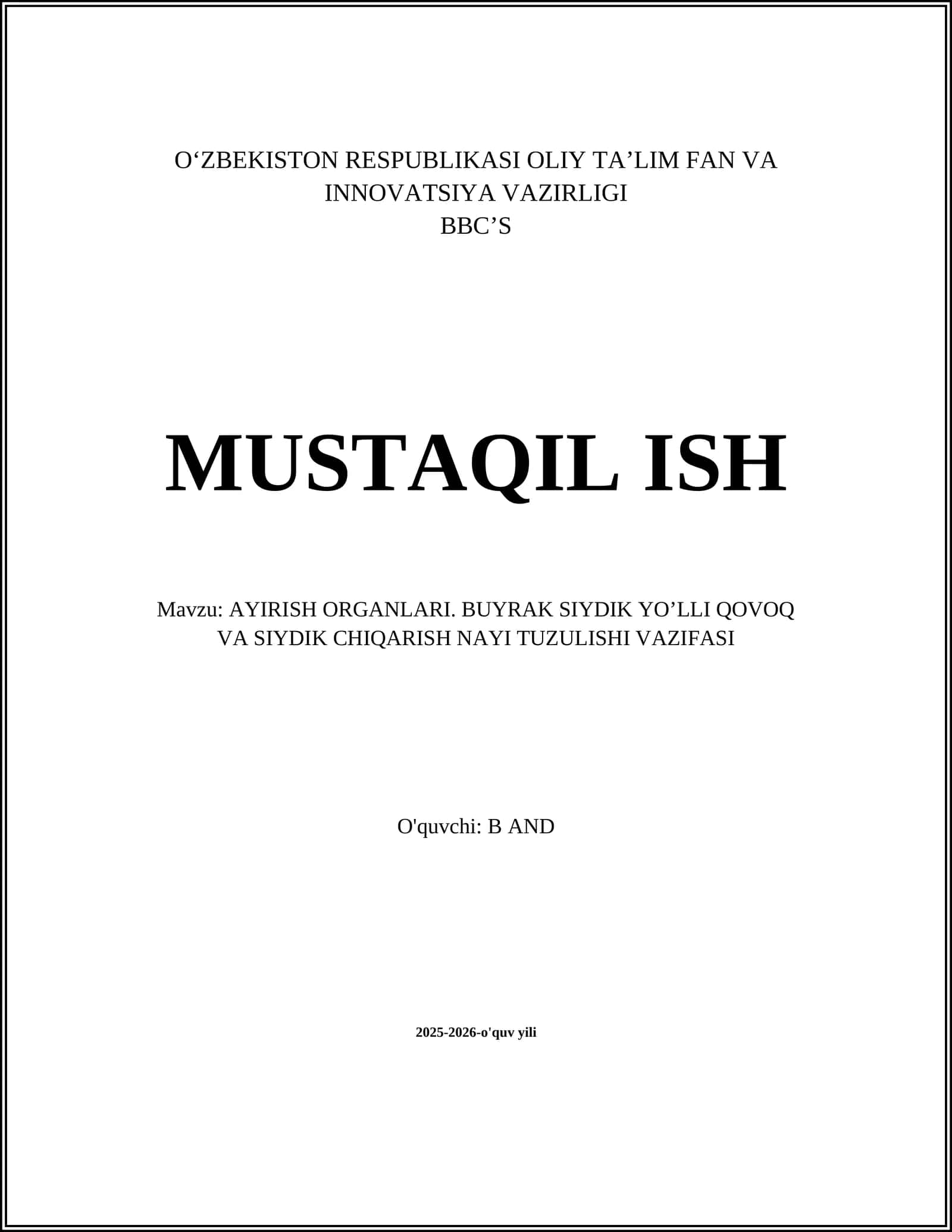 AYIRISH ORGANLARI. BUYRAK SIYDIK YO’LLI QOVOQ VA SIYDIK CHIQARISH NAYI TUZULISHI VAZIFASI