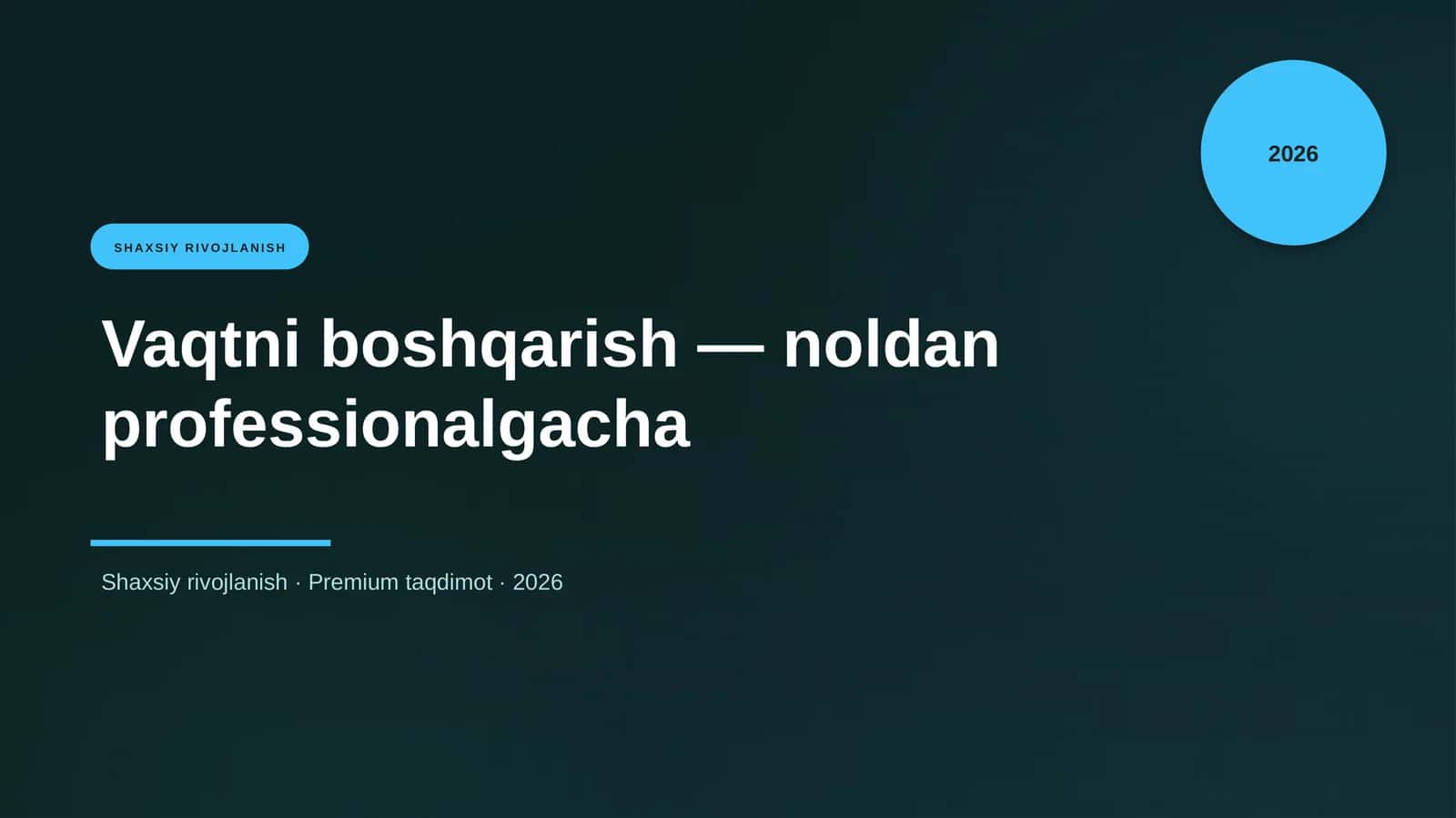 Vaqtni boshqarish — noldan professionalgacha