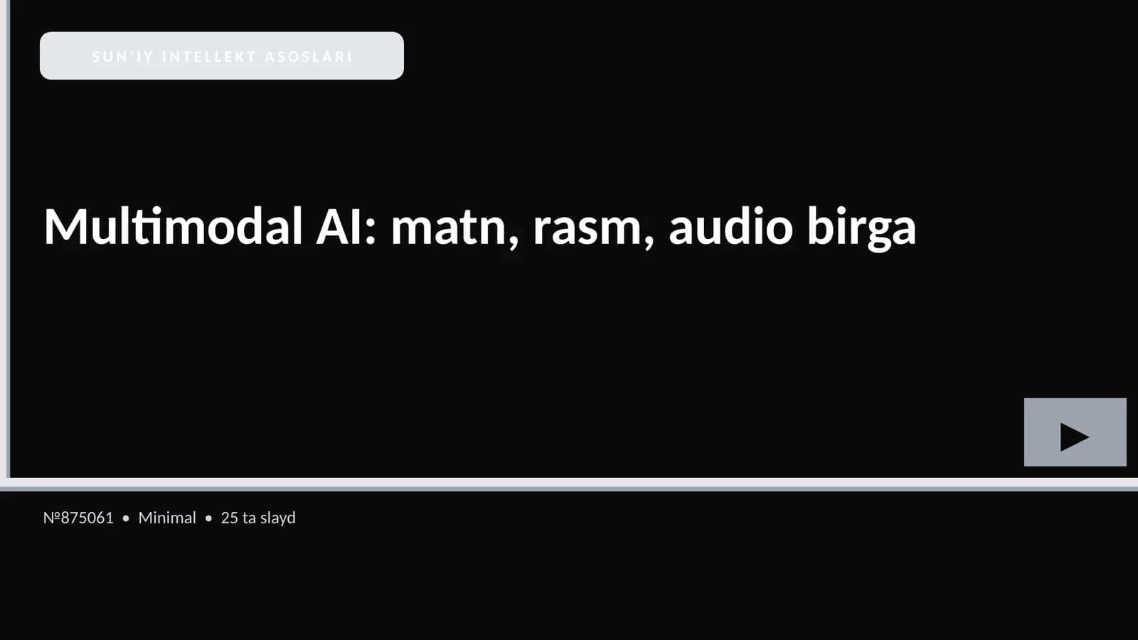 SUN'IY INTELLEKT ASOSLARI