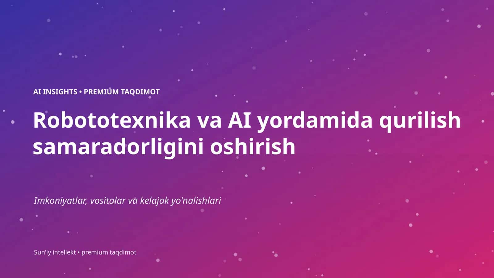 Sun'iy intellekt • premium taqdimot