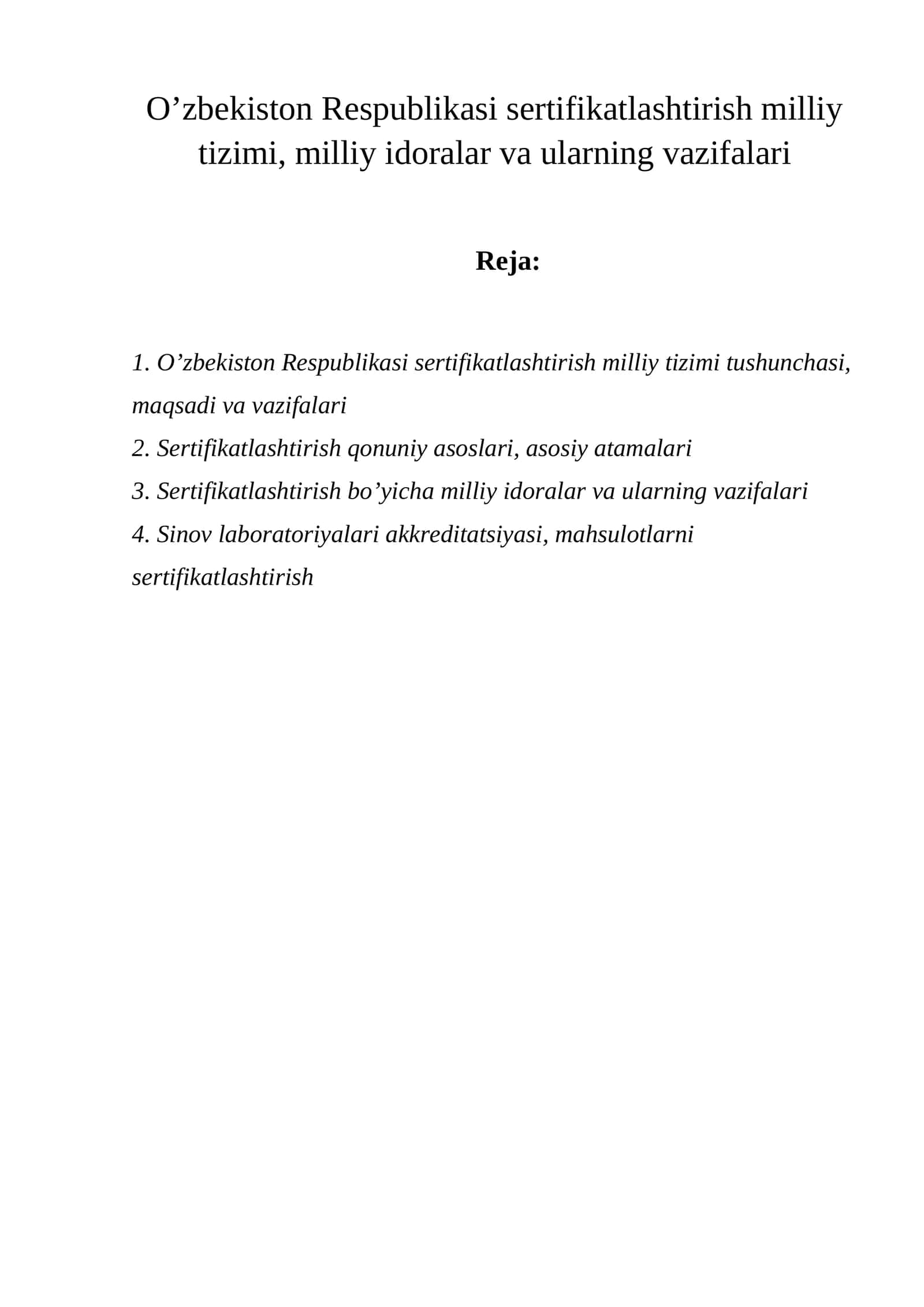 O’zbekiston Respublikasi sertifikatlashtirish milliy tizimi, milliy idoralar va ularning vazifalari