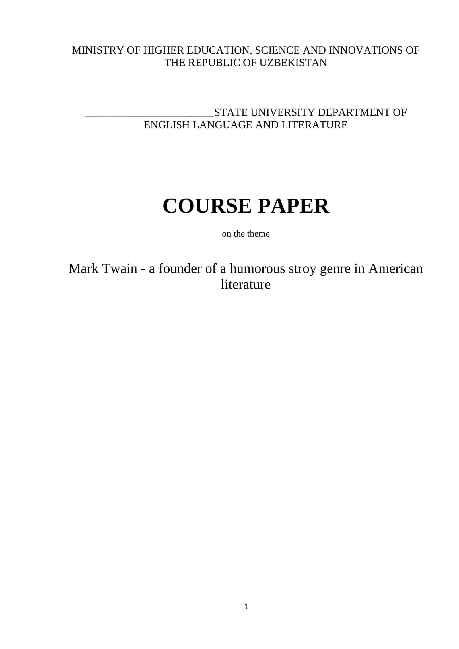 Mark Twain - a founder of a humorous stroy genre in American literature