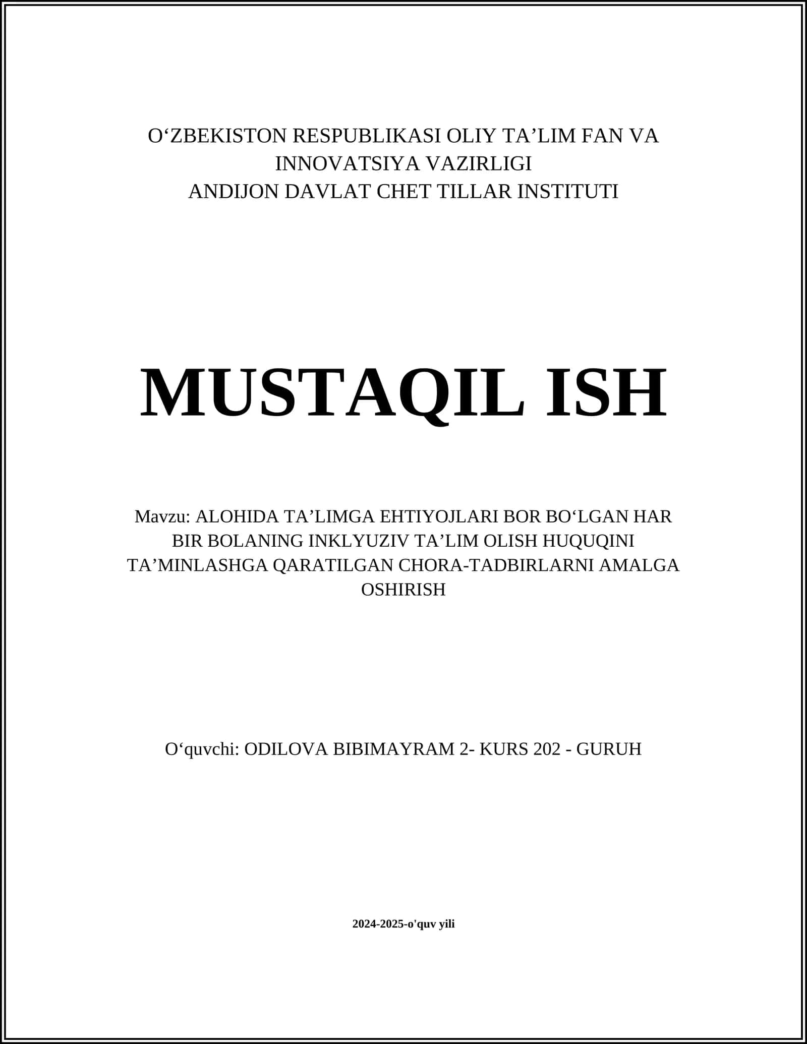 ALOHIDA TAʼLIMGA EHTIYOJLARI BOR BOʻLGAN HAR BIR BOLANING INKLYUZIV TAʼLIM OLISH HUQUQINI TAʼMINLASHGA QARATILGAN CHORA-TADBIRLARNI AMALGA OSHIRISH