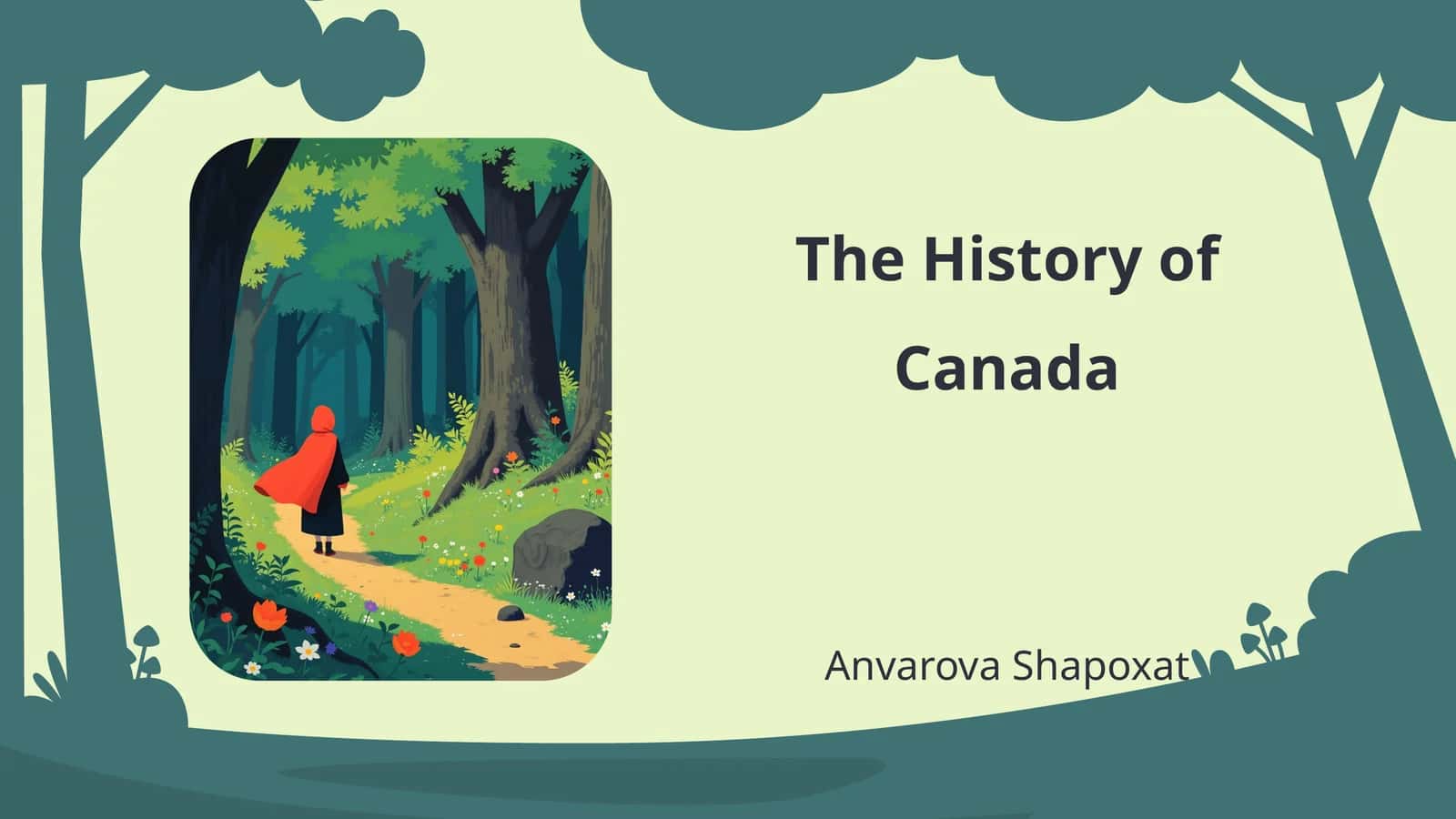 The History of Canada