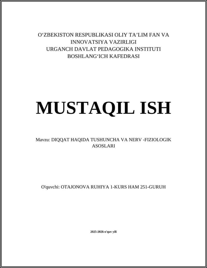 DIQQAT HAQIDA TUSHUNCHA VA NERV-FIZIOLOGIK ASOSLARI