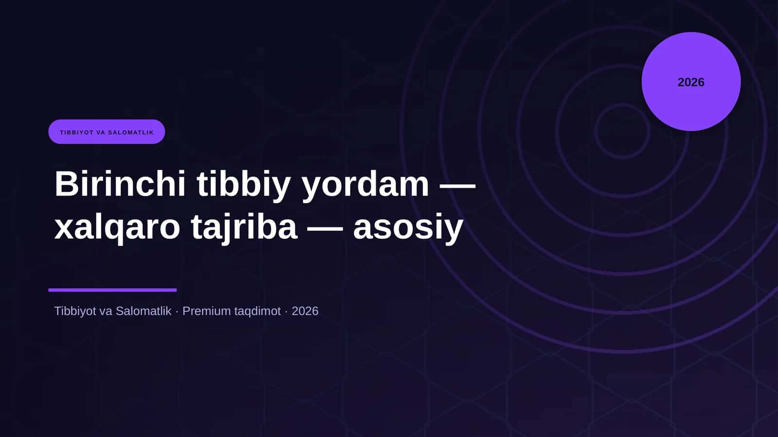 Birinchi tibbiy yordam — xalqaro tajriba — asosiy