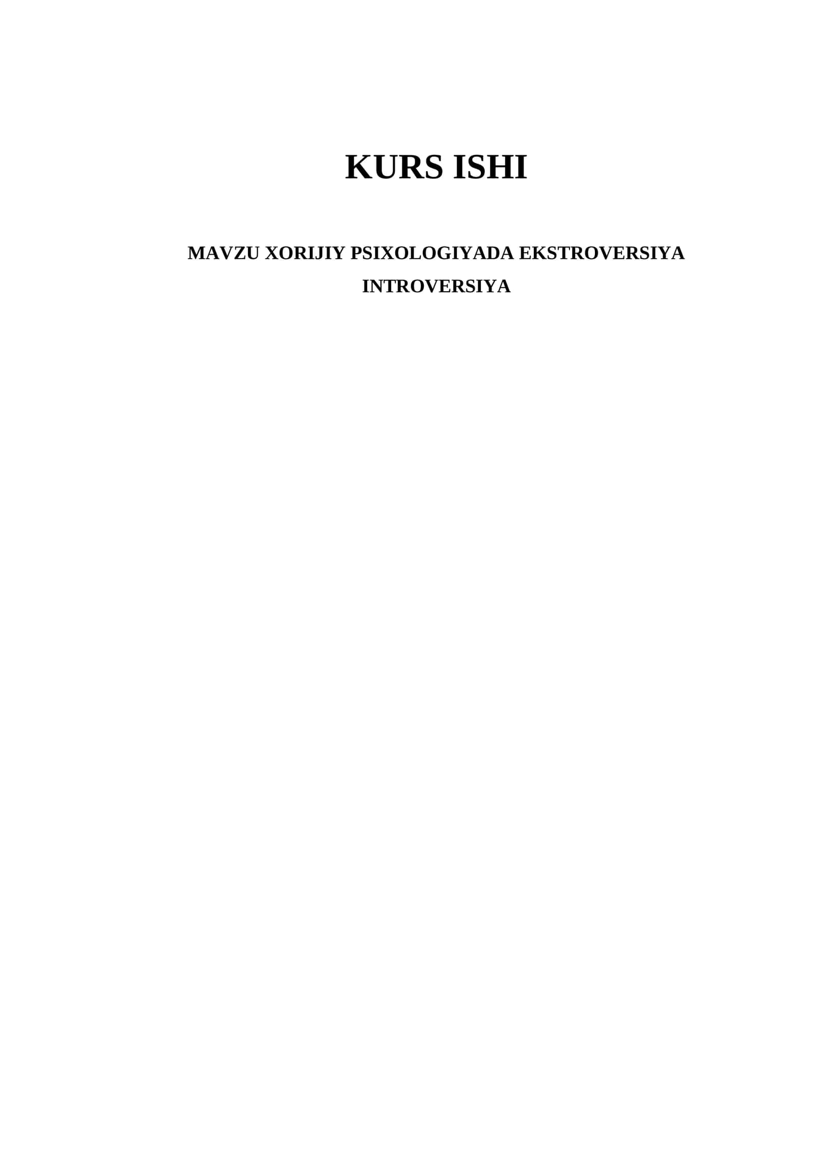 XORIJIY PSIXOLOGIYADA EKSTROVERSIYA INTROVERSIYA
