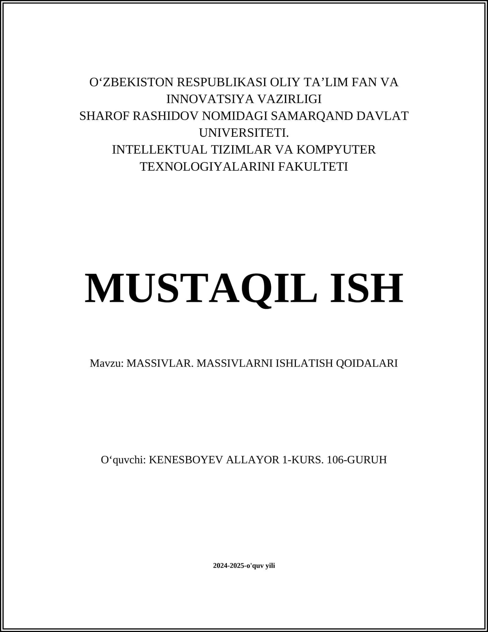 MASSIVLAR. MASSIVLARNI ISHLATISH QOIDALARI