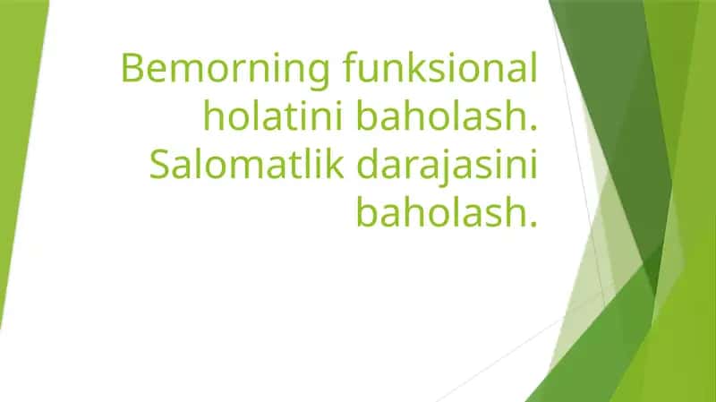 Bemorning funksional holatini baholash