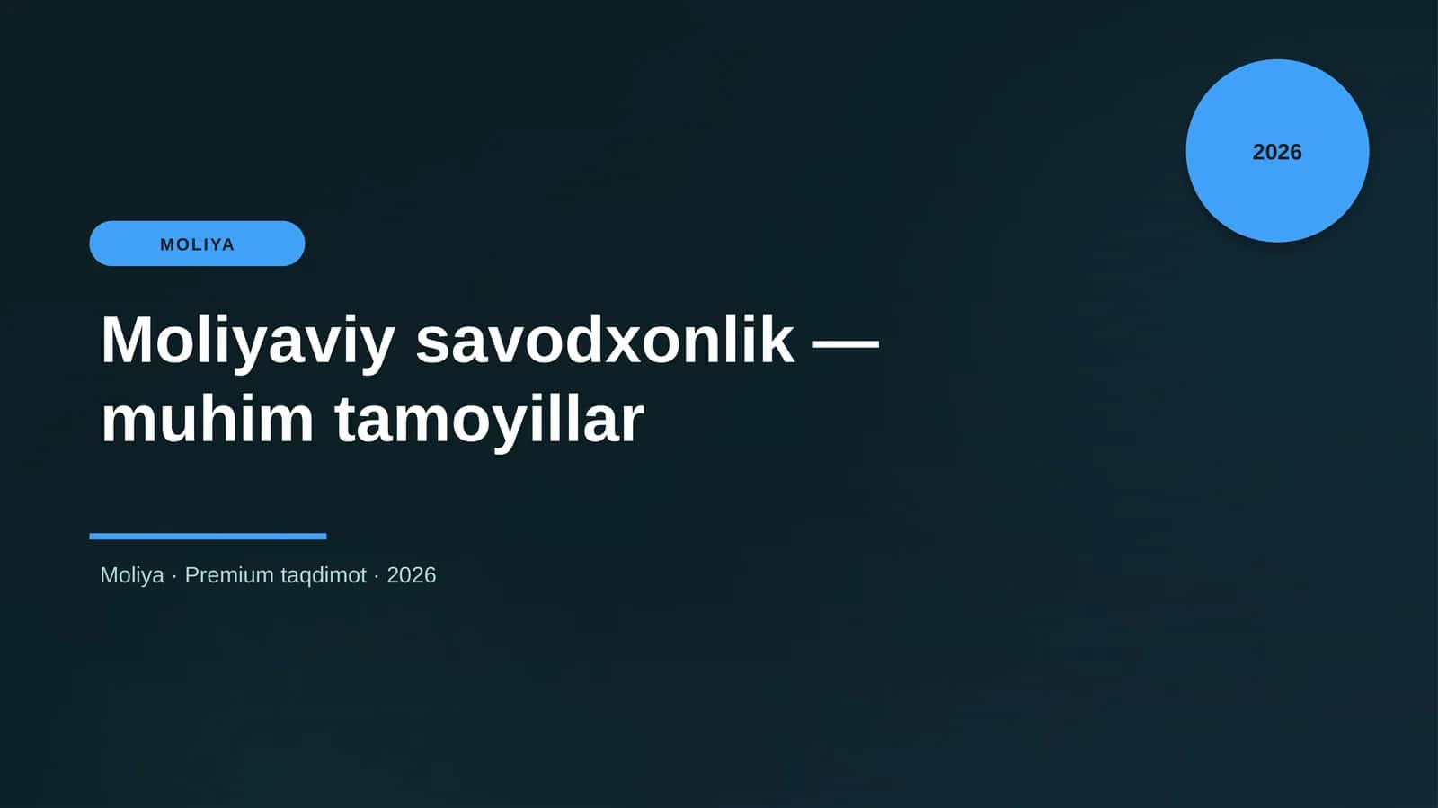 Moliyaviy savodxonlik — muhim tamoyillar