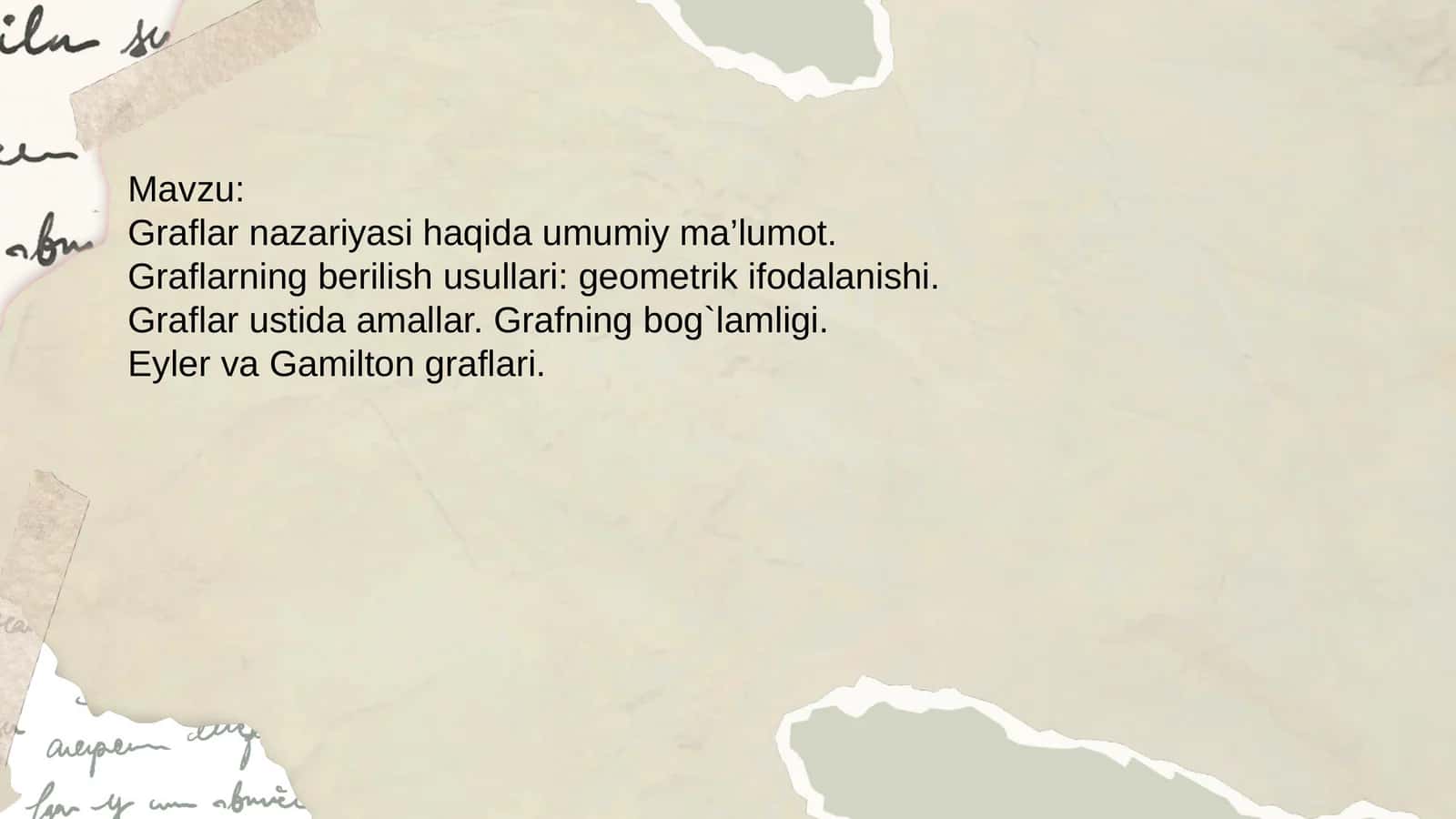 Graflar nazariyasi haqida umumiy ma’lumot. Graflarning berilish usullari: geometrik ifodalanishi.Graflar ustida amallar. Grafning bog`lamligi.Eyler va Gamilton graflari