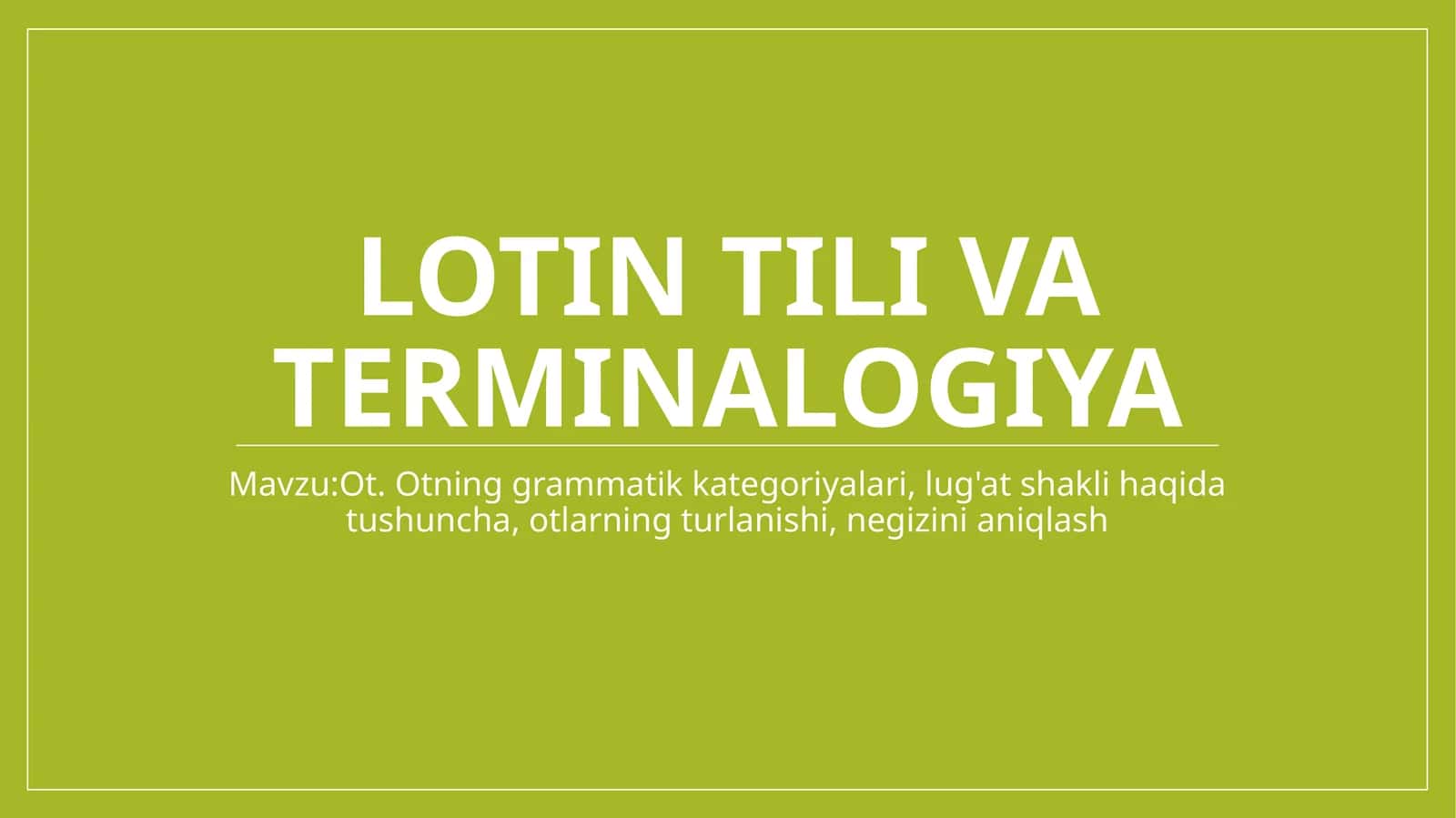 Lotin tili va terminalogiya